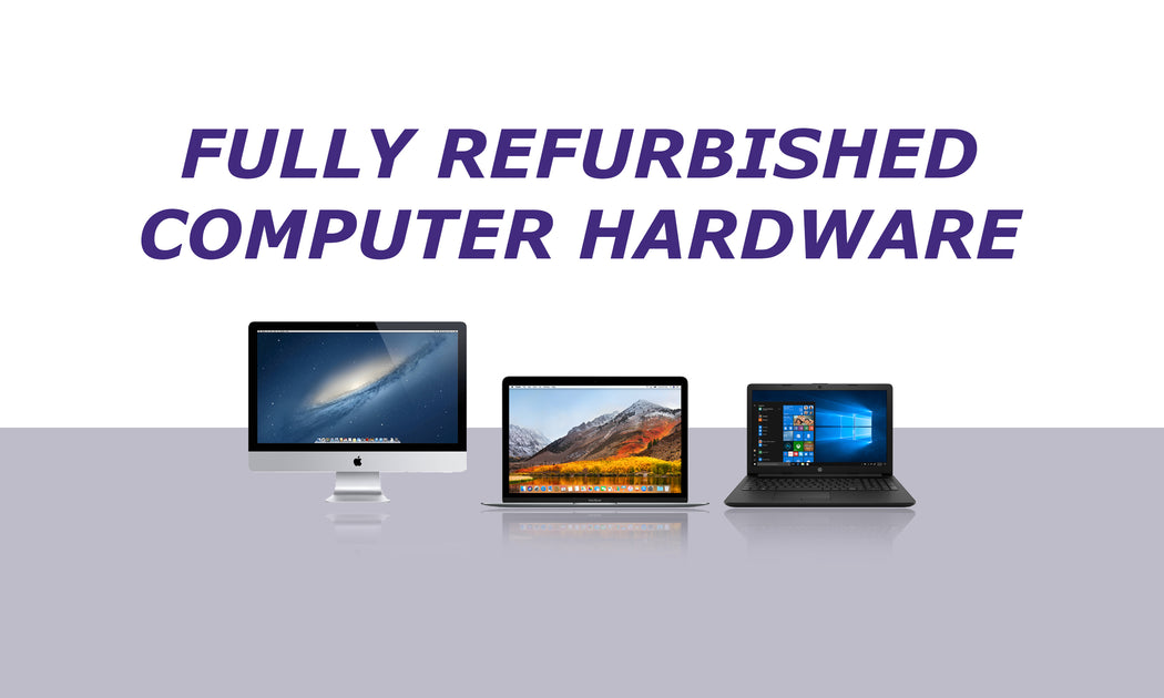 Fully Refurbished Computer Hardware Legacy UK