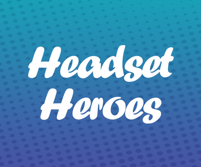 Headset Heroes : Free Sample